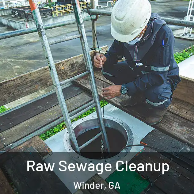  Raw Sewage Cleanup Winder, GA