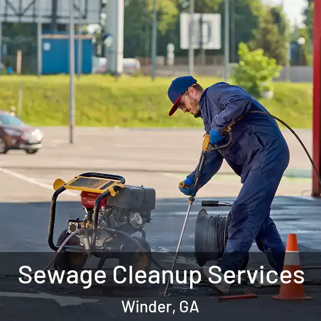  Sewage Cleanup Services Winder, GA