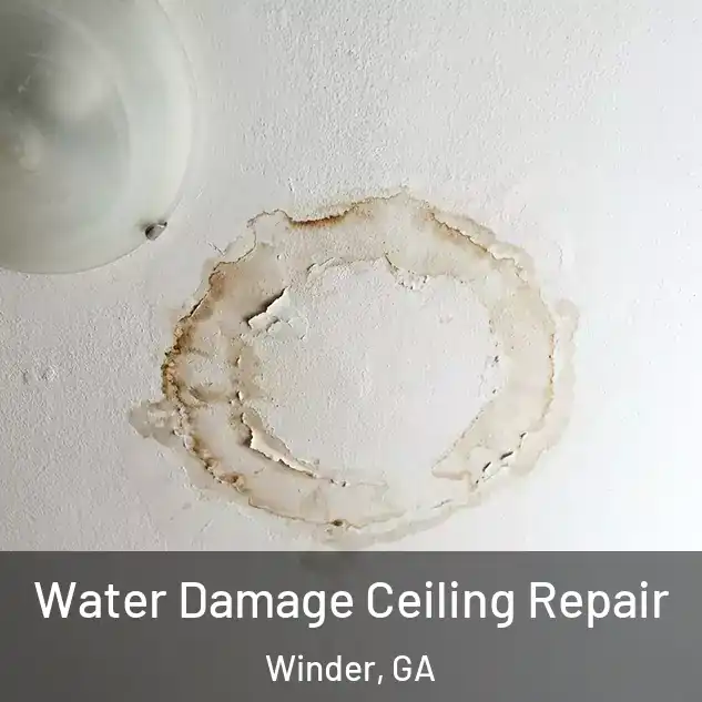  Water Damage Ceiling Repair Winder, GA